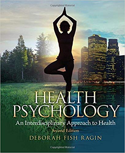 Health Psychology an Interdisciplinary Approach to Health 2nd Edition